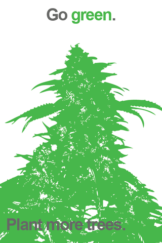 Go Green Weed Poster